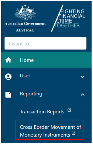 The Cross border movement of monetary instruments sub menu option under the Reporting menu