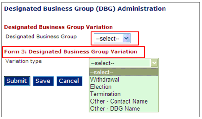 A drop down list to select the relevant designated business group, followed by Form 3 designated business group variation section