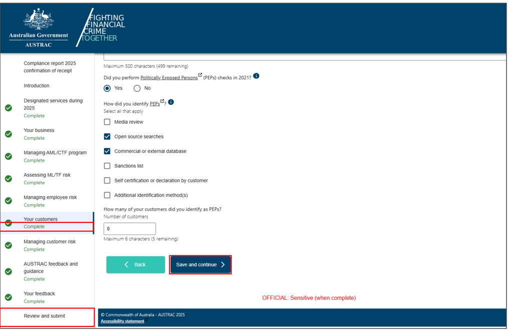Your customers section on the left hand side menu is in green and marked as Complete. Navigate to review and submit section and select Save and continue