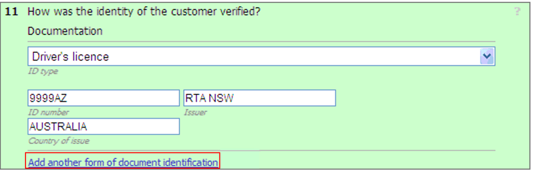 A link to add another form of document identification under question 11, How was the identity of the customer verified?