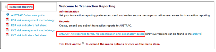 Transaction reporting menu, with a link for AML/CTF Act reporting forms, file specification and explanatory guides